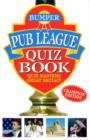 Bumper Pub League Quiz Book - Book