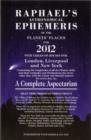 Raphael's Astrological Ephemeris 2012 : of the Planets' Places for 2012 - Book