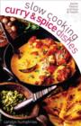 Slow Cooking Curry and Spice Dishes - eBook