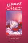 Fragrant Magic - eBook