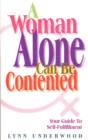 A Woman Alone Can Be Contented - eBook