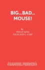 Big Bad Mouse! - Book