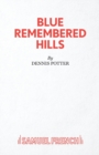 Blue Remembered Hills - Book