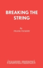 Breaking the String - Book