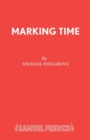 Marking Time - Book