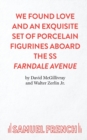 We Found Love and an Exquisite Set of Porcelain Figures Aboard the S.S.Farndale Avenue - Book