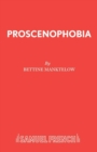 Prosceno Phobia - Book