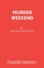 Murder Weekend - Book