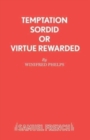 Temptation Sordid or Virtue Rewarded : Play - Book