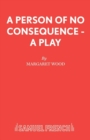 A Person of No Consequence - Book