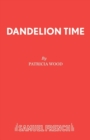 Dandelion Time - Book
