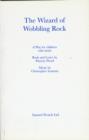 The Wizard of Wobbling Rock : Libretto - Book