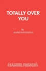 Totally Over You - Book