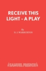Receive This Light - Book