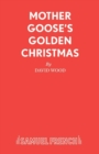 Mother Goose's Golden Christmas : A Family Musical - Book