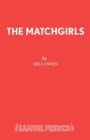 The Matchgirls : Libretto - Book
