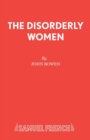The Disorderly Women - Book