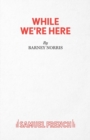 While We're Here - Book