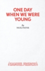 One Day When We Were Young - Book