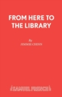 From Here to the Library - Book
