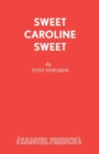 Sweet Caroline Sweet - Book