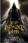 The Braided Path : The Weavers Of Saramyr, The Skein Of Lament, The Ascendancy Veil - Book