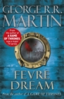 Fevre Dream : The 40th anniversary of a classic southern gothic novel - Book