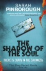 The Shadow of the Soul : The Dog-Faced Gods Book Two - eBook