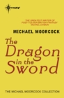 The Dragon in the Sword - eBook