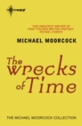 The Wrecks of Time - eBook