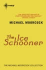 The Ice Schooner - eBook