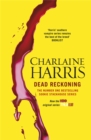 Dead Reckoning : A True Blood Novel - Book