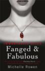 Fanged & Fabulous : An Immortality Bites Novel - eBook