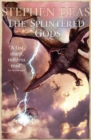 The Splintered Gods - Book