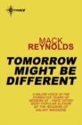 Tomorrow Might Be Different - eBook
