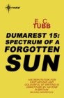 Spectrum of a Forgotten Sun : The Dumarest Saga Book 15 - eBook