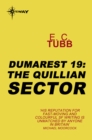 The Quillian Sector : The Dumarest Saga Book 19 - eBook