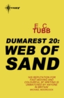 Web of Sand : The Dumarest Saga Book 20 - eBook