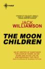 The Moon Children - eBook