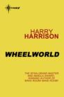 Wheelworld : To The Stars Book 2 - eBook