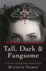 Tall, Dark & Fangsome : An Immortality Bites Novel - Book
