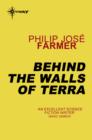 Behind the Walls of Terra - eBook