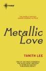 Metallic Love - eBook