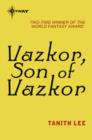 Vazkor, Son of Vazkor - eBook