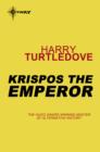 Krispos the Emperor - eBook