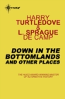 Down in the Bottomlands: And Other Places - eBook