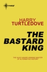 The Bastard King - eBook