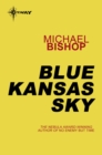 Blue Kansas Sky - eBook