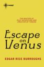 Escape on Venus : Venus Book 4 - eBook