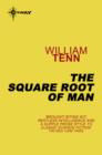 The Square Root of Man - eBook